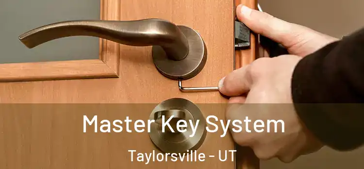  Master Key System Taylorsville - UT